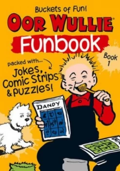 Image of Oor Wullie New Funbook by Oor Wullie Book