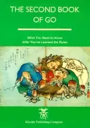 Image of second book of go what you need to know after youve learned the rules