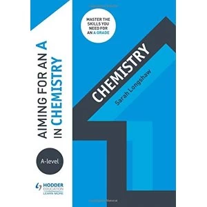 Image of Aiming for an A in A-level Chemistry Paperback / softback 2018