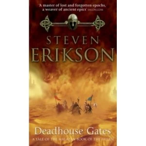 Image of Deadhouse Gates: Malazan Book of the Fallen 2 by Steven Erikson (Paperback, 2001)