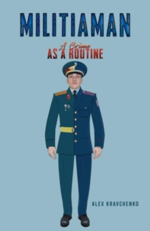 Image of Militiaman : A Crime as a Routine Paperback / softback