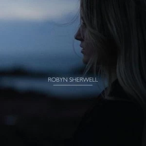 Image of Robyn Sherwell by Robyn Sherwell CD Album