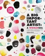 Image of big important artist a womanual creative projects and inspiring artists to