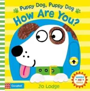 Image of Puppy dog puppy dog how are you? by Jo Lodge