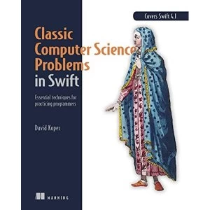 Image of Classic Computer Science Problems in Swift by David Kopec (Paperback)