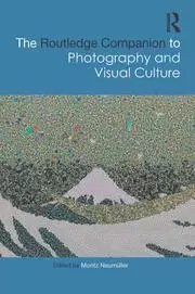 Image of The Routledge Companion to Photography and Visual Culture