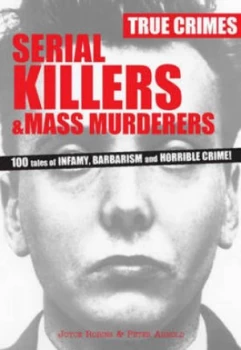 Image of Serial Killers and Mass Murderers by Joyce Robins Paperback