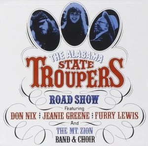 Image of Road Show by The Alabama State Troupers CD Album