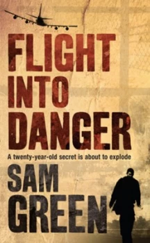Image of Flight into Danger by Sam Green Book