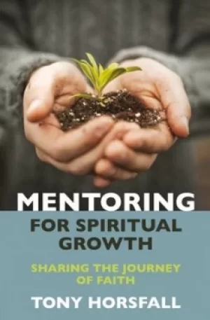 Image of Mentoring for spiritual growth by Tony Horsfall