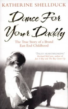 Image of Dance for Your Daddy by Katherine Shellduck Paperback