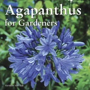 Image of Agapanthus for Gardeners by Hanneke Van Dijk Book