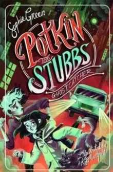 Image of Ghostcatcher : Potkin and Stubbs Book 3