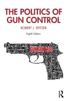 Image of The Politics of Gun Control