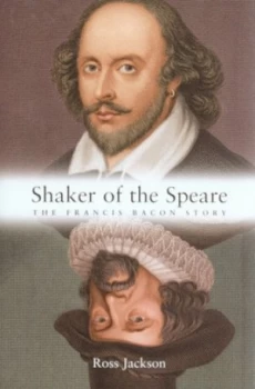 Image of Shaker of the Speare by J. T. Ross Jackson Hardback