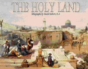 Image of The Holy Land by David Roberts and Enrico Lavagno Book