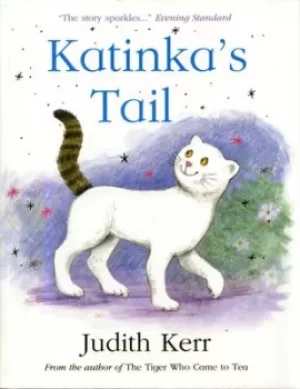 Image of Katinkas tail by Judith Kerr