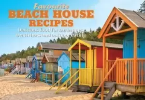 Image of Favourite Beach House Recipes by