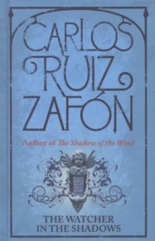 Image of The Watcher in the Shadows by Carlos Ruiz Zafon Hardback