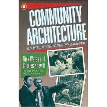 Image of Community Architecture by Nick Wates and Charles Knevitt Book