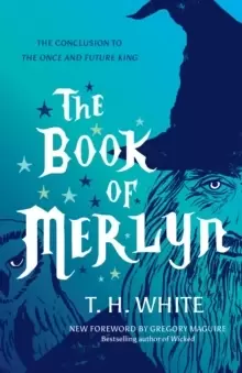 Image of The Book of Merlyn : The Conclusion to The Once and Future King
