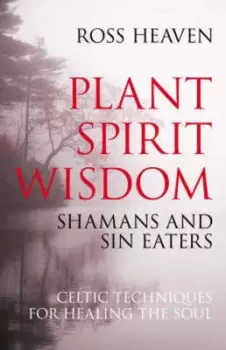 Image of Plant spirit wisdom by Ross Heaven