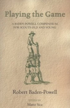 Image of Playing the Game by Robert Baden-Powell Paperback
