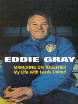 Image of Marching on Together by Eddie Gray Paperback