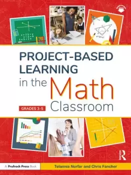 Image of Project-Based Learning in the Math ClassroomGrades 3-5