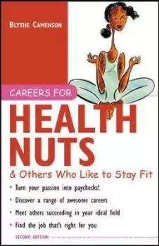 Image of Careers for Health Nuts & Others Who Like to Stay by Blythe Camenson