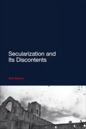 Image of Secularization and its discontents by Rob Warner