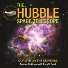 Image of The Hubble Space Telescope : Our Eye on the Universe