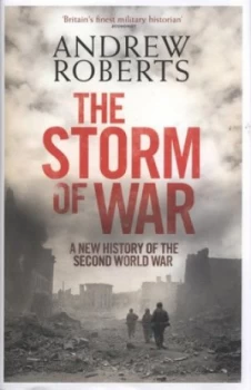 Image of The Storm of War by Andrew Roberts Hardback