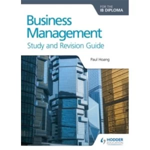Image of Business Management for the IB Diploma Study and Revision Guide by Paul Hoang (Paperback, 2016)