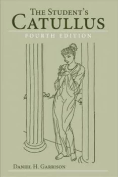 Image of The Students Catullus by Daniel H. Garrison Paperback