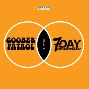 Image of Goober Patrol 7 Day Conspiracy - Goober Patrol/7 Day Conspiracy Vinyl