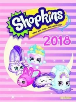 Image of Shopkins Annual 2018 64pp Special by Centum Books Ltd Hardback