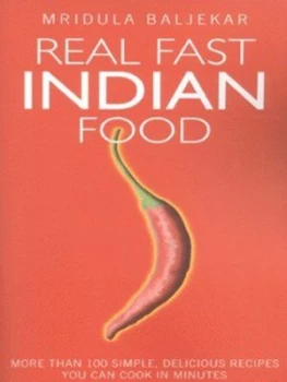 Image of Real Fast Indian Food by Mridula Baljekar Book