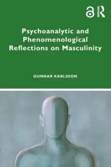 Image of Psychoanalytic and Phenomenological Reflections on Masculinity