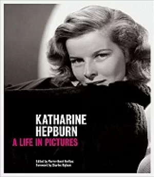 Image of katharine hepburn a life in pictures verlhac pierre henri