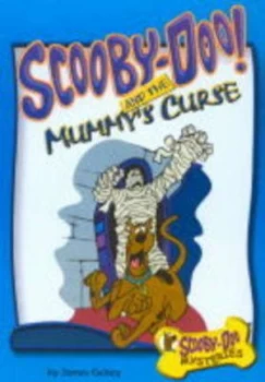 Image of Scooby-Doo and the Mummys Curse by James Gelsey Paperback