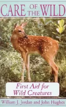 Image of Care of the Wild by William J. Jordan