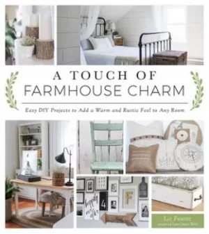 Image of A touch of farmhouse charm by Liz Fourez
