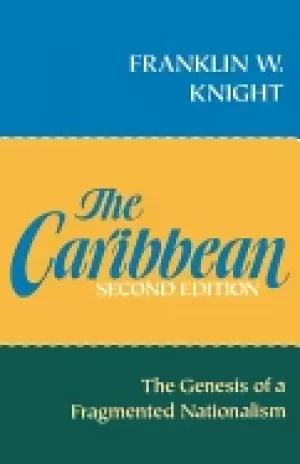 Image of caribbean the genesis of a fragmented nationalism