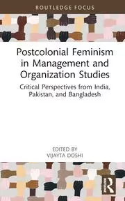 Image of Postcolonial Feminism in Management and Organization Studies Critical Perspectives from India Pakistan and Bangladesh
