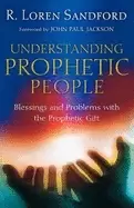 Image of understanding prophetic people blessings and problems with the prophetic gi