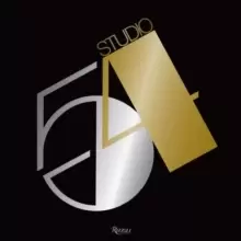 Image of Studio 54 : The Real Story by Ian Schrager