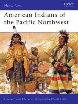 Image of American Indians of the Pacific Northwest by Elizabeth Aderkas Paperback