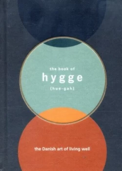 Image of The Book of Hygge by Louisa Thomsen Brits Hardback