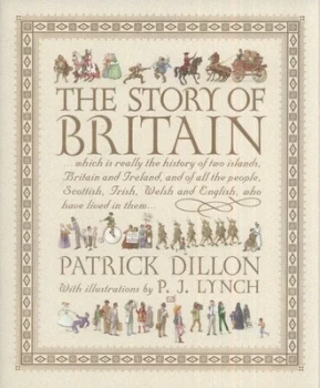 Image of The Story of Britain by Patrick Dillon Hardback